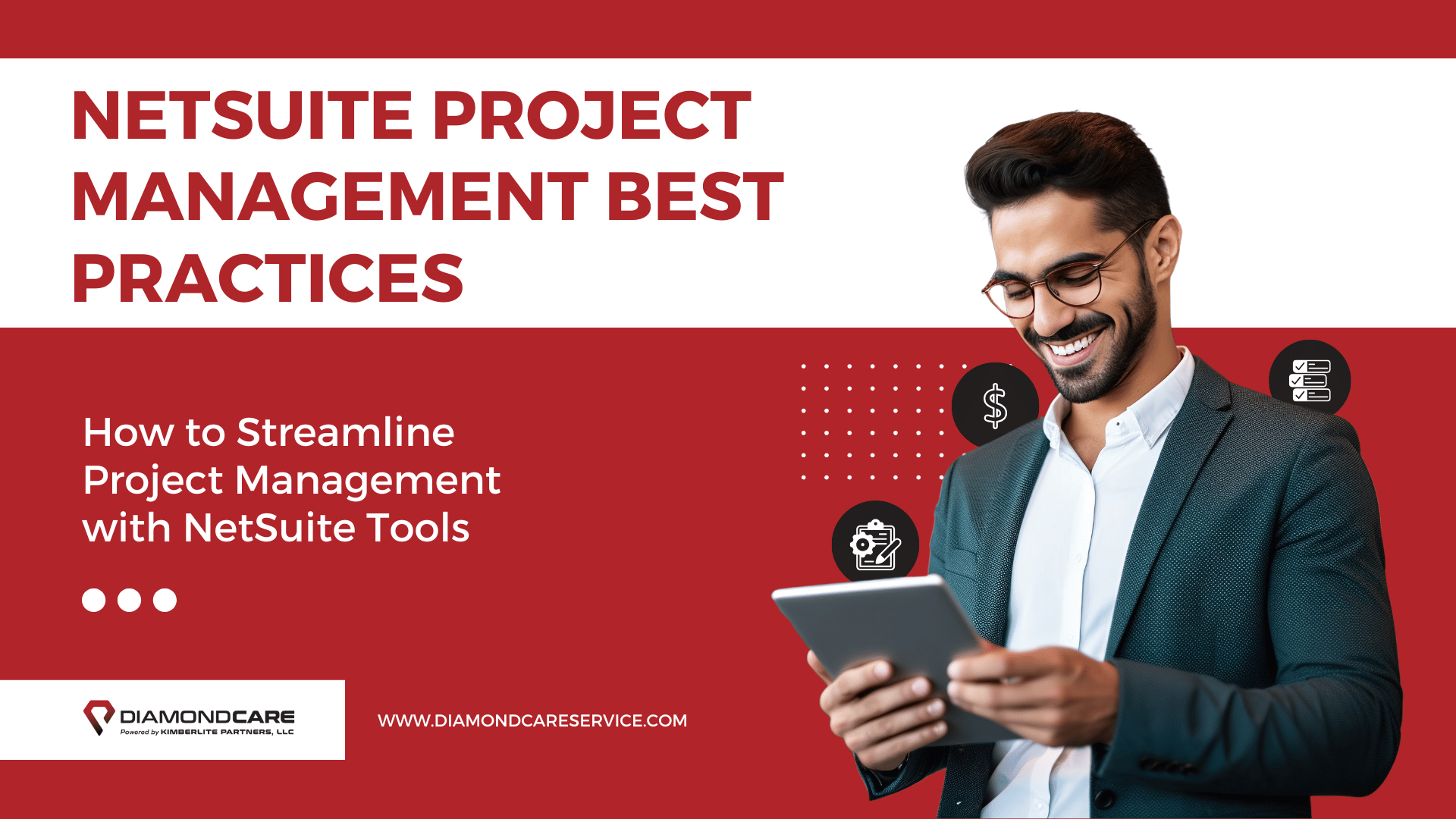 NetSuite Project Management Best Practices: Tips and Tricks